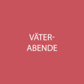 Väterabende Väterabende
